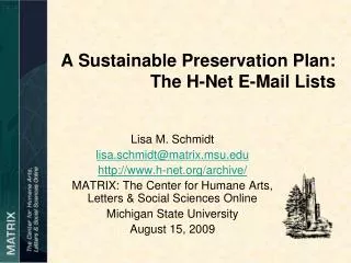 A Sustainable Preservation Plan: The H-Net E-Mail Lists