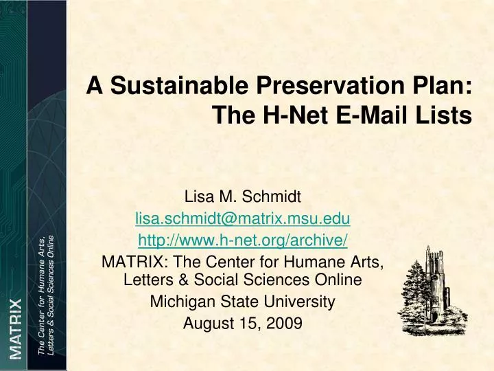 a sustainable preservation plan the h net e mail lists