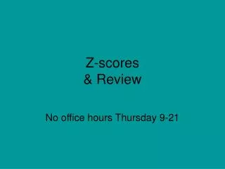 Z-scores &amp; Review