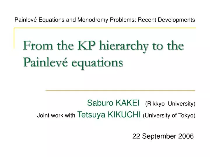from the kp hierarchy to the painlev equations