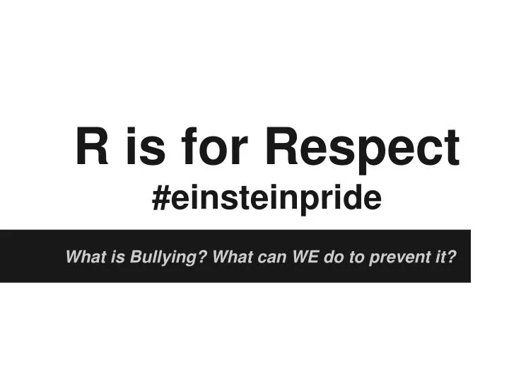 r is for respect einsteinpride