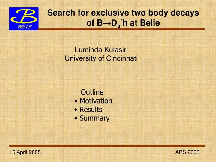 search for exclusive two body decays of b d s h at belle