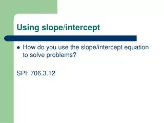Using slope/intercept