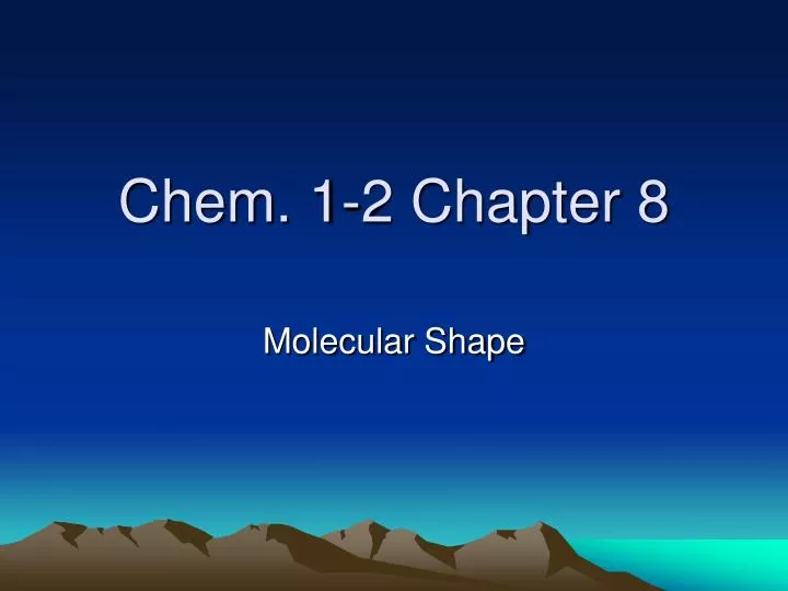 chem 1 2 chapter 8