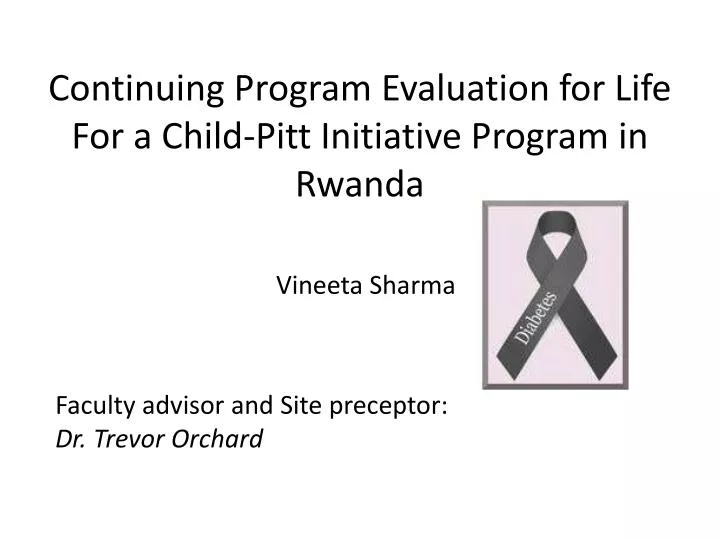 continuing program e valuation for life for a child pitt initiative program in rwanda