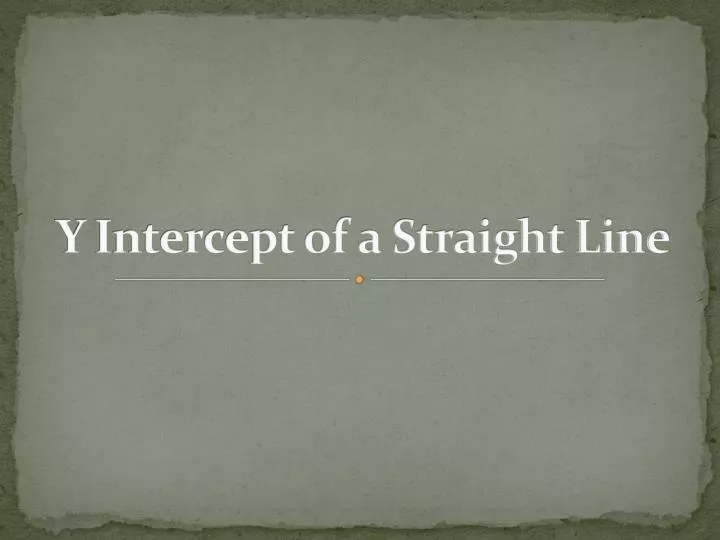 y intercept of a straight line