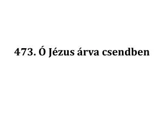 473 j zus rva csendben