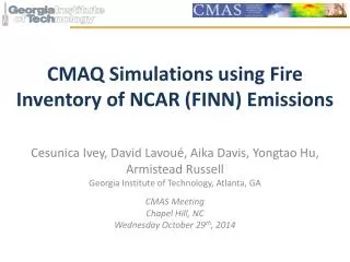 CMAQ Simulations using Fire Inventory of NCAR (FINN) Emissions