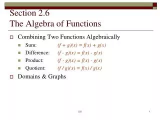 Section 2.6 The Algebra of Functions
