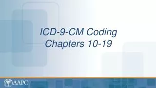 ICD-9-CM Coding Chapters 10-19
