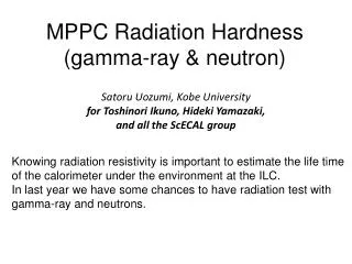 MPPC Radiation Hardness (gamma-ray &amp; neutron)