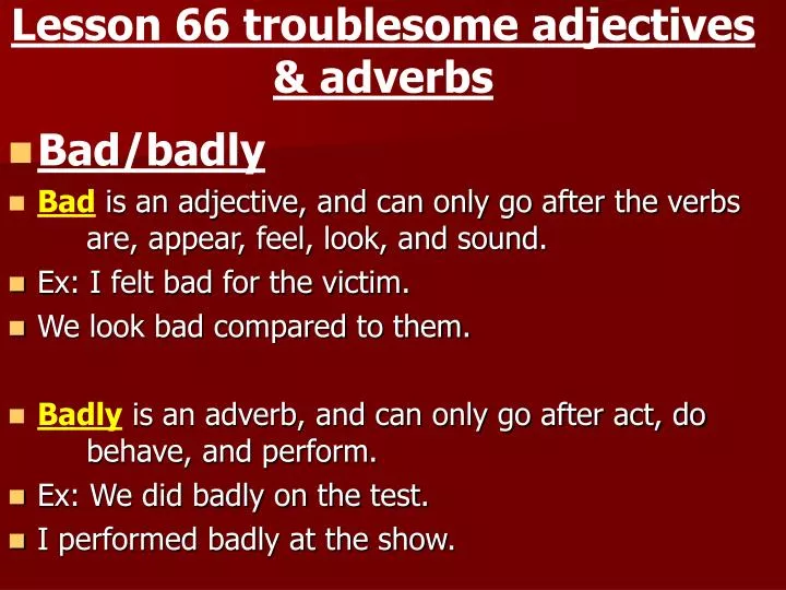 lesson 66 troublesome adjectives adverbs