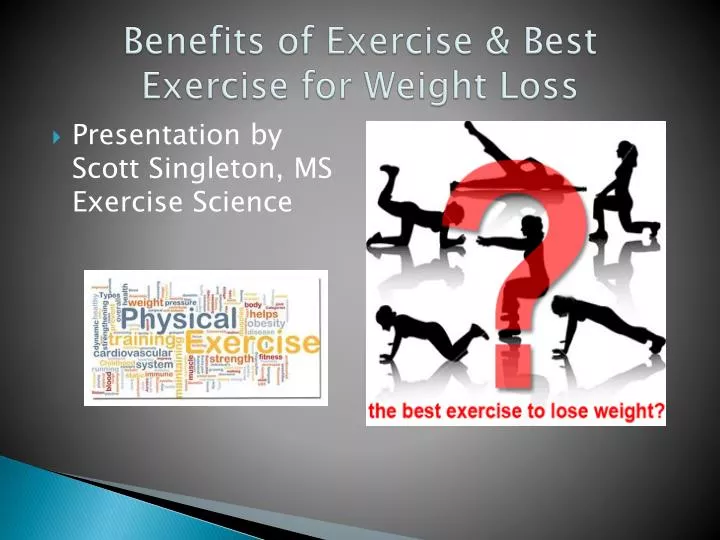 benefits of exercise best exercise for weight loss