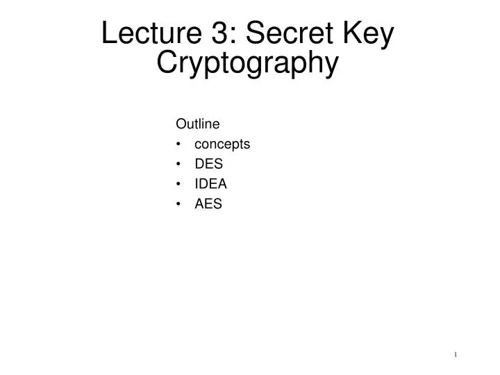 lecture 3 secret key cryptography