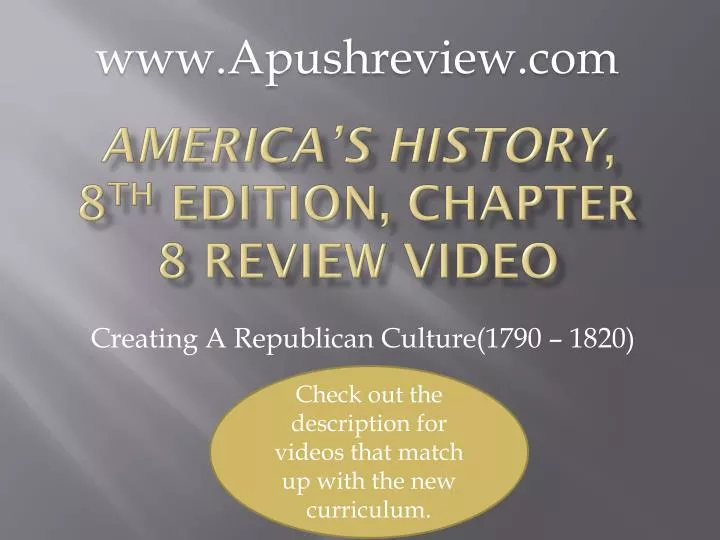 america s history 8 th edition chapter 8 review video