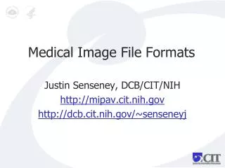 Medical Image File Formats