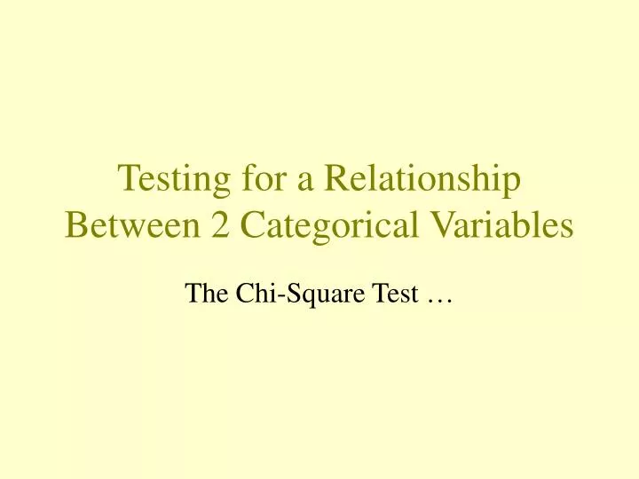 testing for a relationship between 2 categorical variables