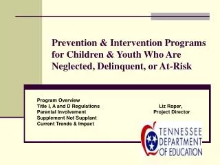 Prevention &amp; Intervention Programs for Children &amp; Youth Who Are Neglected, Delinquent, or At-Risk