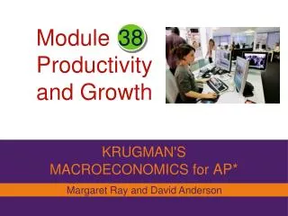 Module Productivity and Growth