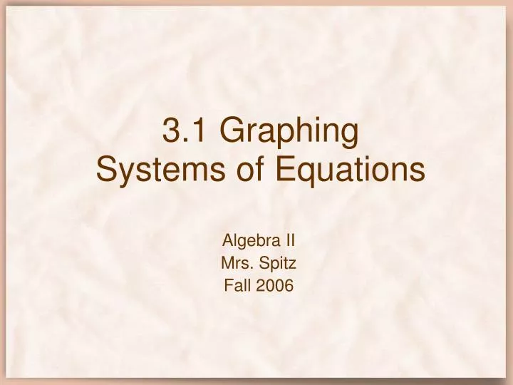 3 1 graphing systems of equations