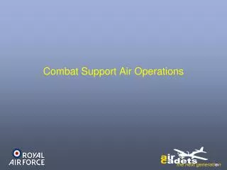 Combat Support Air Operations