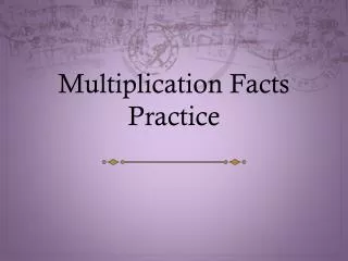 Multiplication Facts Practice