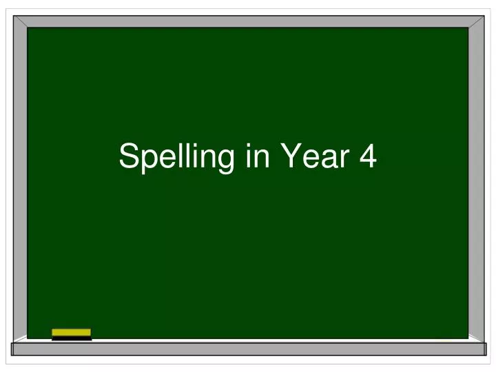 spelling in year 4