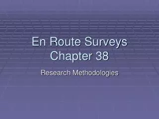 En Route Surveys Chapter 38
