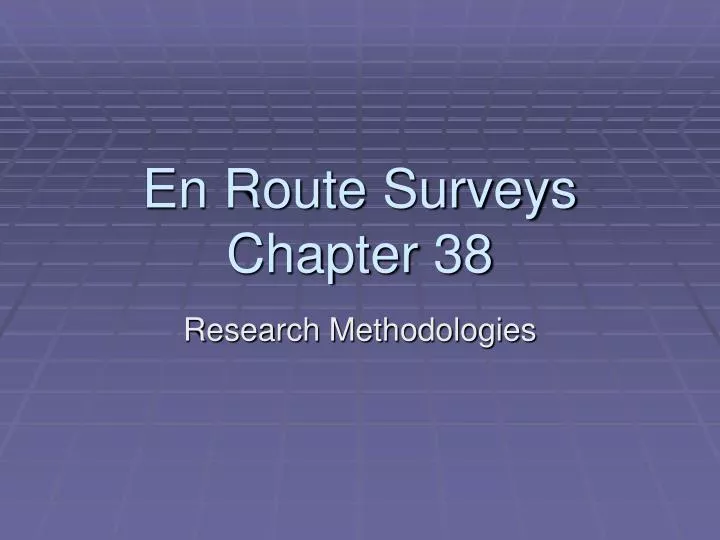en route surveys chapter 38