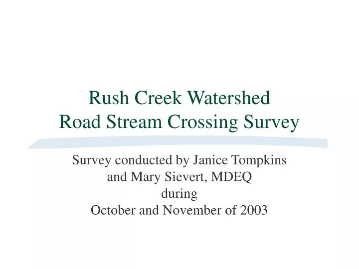 rush creek watershed road stream crossing survey