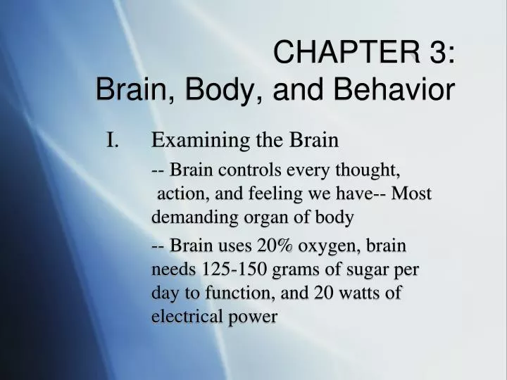 chapter 3 brain body and behavior