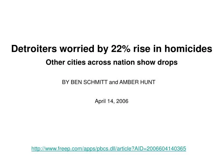 detroiters worried by 22 rise in homicides
