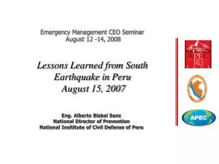 Lessons Learned from South Earthquake in Peru August 15, 2007