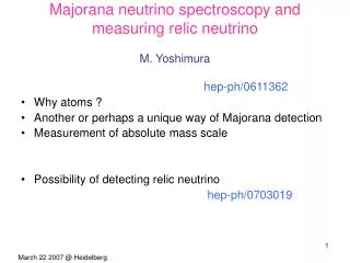 Majorana neutrino spectroscopy and measuring relic neutrino M. Yoshimura
