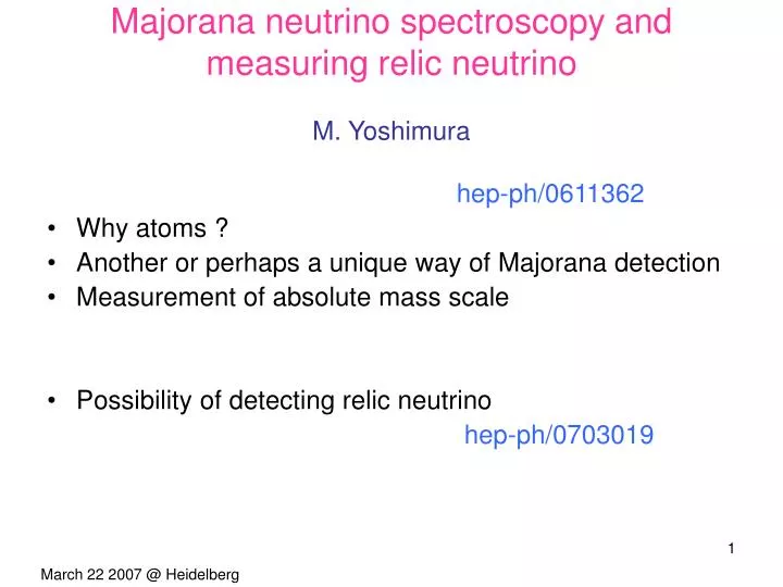 majorana neutrino spectroscopy and measuring relic neutrino m yoshimura
