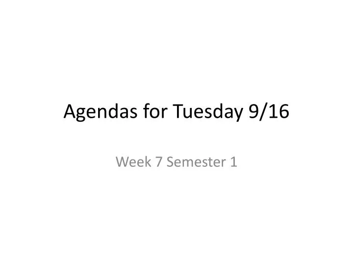 agendas for tuesday 9 16