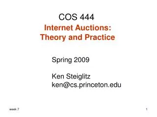 COS 444 Internet Auctions: Theory and Practice