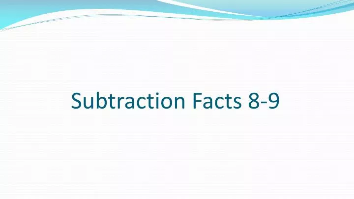 subtraction facts 8 9