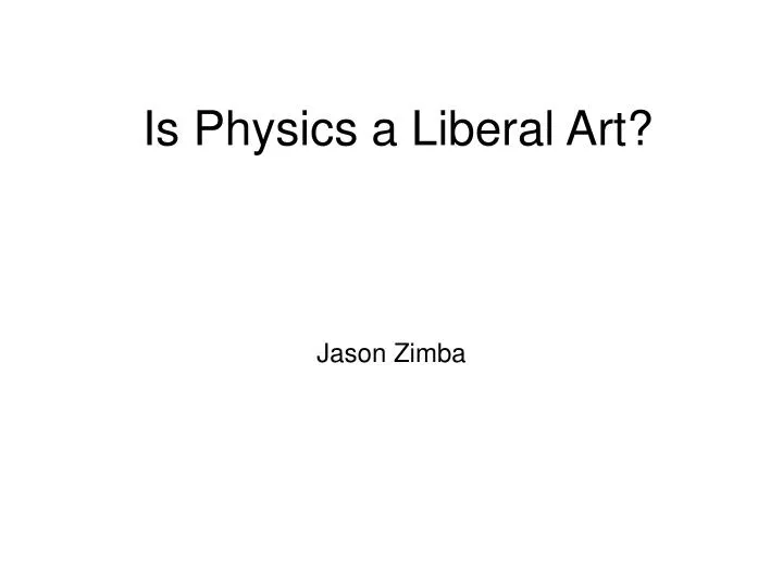 is physics a liberal art