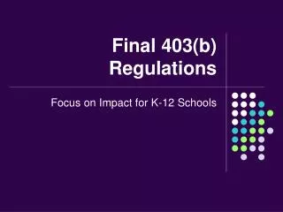 Final 403(b) Regulations