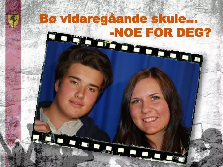 b vidareg ande skule noe for deg