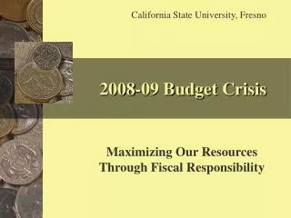 2008-09 Budget Crisis