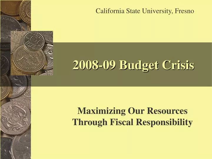 2008 09 budget crisis