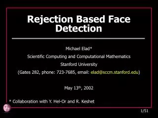 Rejection Based Face Detection