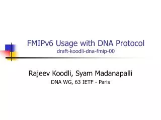 FMIPv6 Usage with DNA Protocol draft-koodli-dna-fmip-00