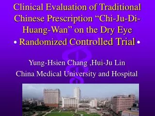 Yung-Hsien Chang ,Hui-Ju Lin China Medical University and Hospital