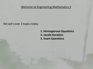 Welcome to Engineering Mathematics 2