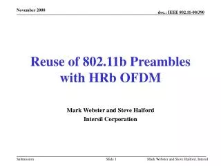 Reuse of 802.11b Preambles with HRb OFDM