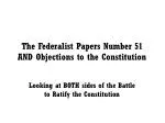 The Federalist Papers Number 51 AND Objections to the Constitution