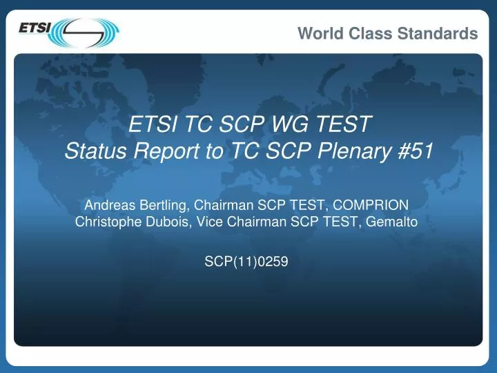 etsi tc scp wg test status report to tc scp plenary 51